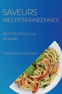 Couverture_Saveurs Mediterraneennes