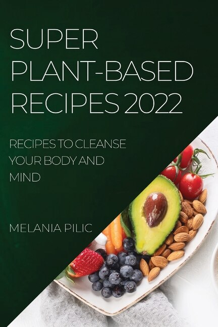 Couverture_Super Plant-Based Recipes 2022