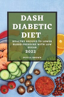 Front cover_Dash Diabetic Diet 2022
