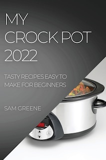 Couverture_My Crock Pot 2022