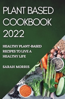 Front cover_Plant Based Cookbook 2022