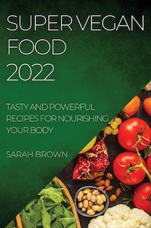 Front cover_Super Vegan Food 2022