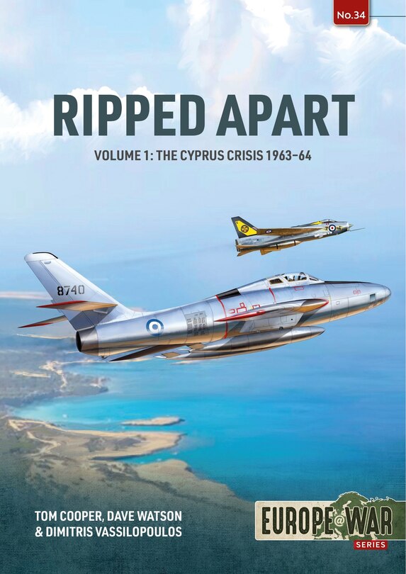 Ripped Apart: Volume 1 - The Cyprus Crisis 1963-64