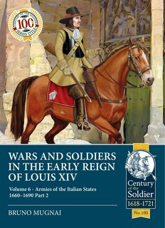 Front cover_Wars and Soldiers in the Early Reign of Louis XIV - Volume 6, Part 2