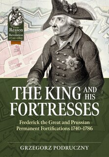 Front cover_The King and His Fortresses