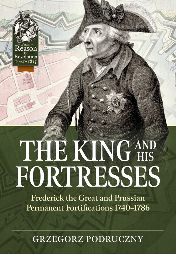 Front cover_The King and His Fortresses