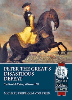 Front cover_Peter the Great's Disastrous Defeat