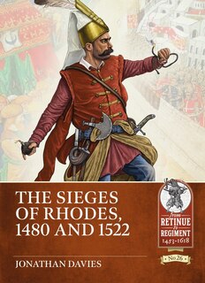 Front cover_The Sieges of Rhodes, 1480 and 1522
