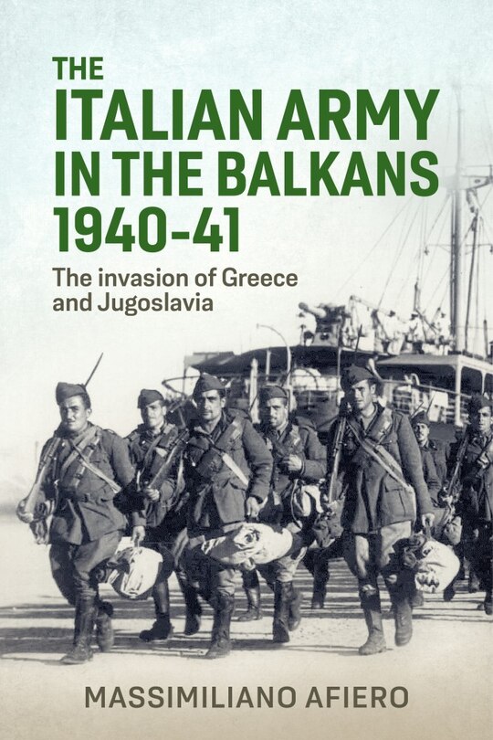 Front cover_The Italian Army in the Balkans 1940-41