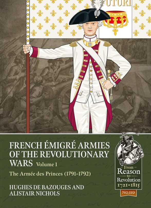 Front cover_French Emigre Armies of the Revolutionary Wars Volume 1