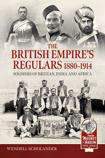 Couverture_British Empire's Regulars 1880 - 1914