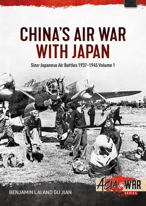 Front cover_China's Air War with Japan Volume 1
