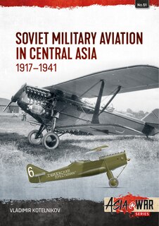 Couverture_Soviet Military Aviation in Central Asia 1917-41