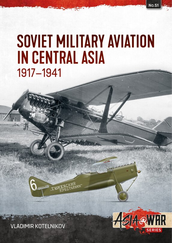 Couverture_Soviet Military Aviation in Central Asia 1917-41