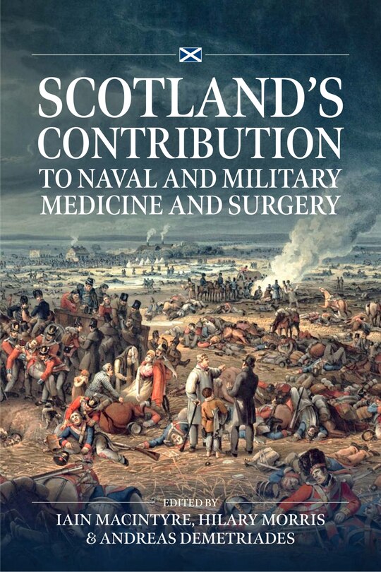 Front cover_Scotland's contribution to Naval and Military Medicine and Surgery