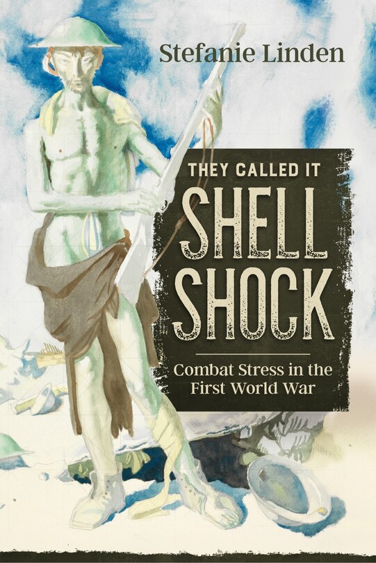 Front cover_They Called It Shell Shock