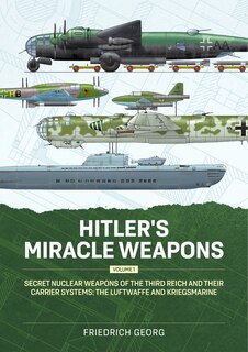 Front cover_Hitler's Miracle Weapons Volume 1