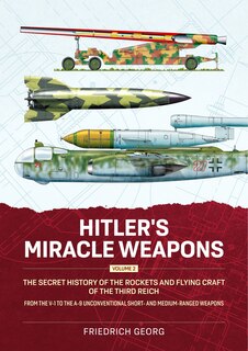 Front cover_Hitler's Miracle Weapons Volume 2