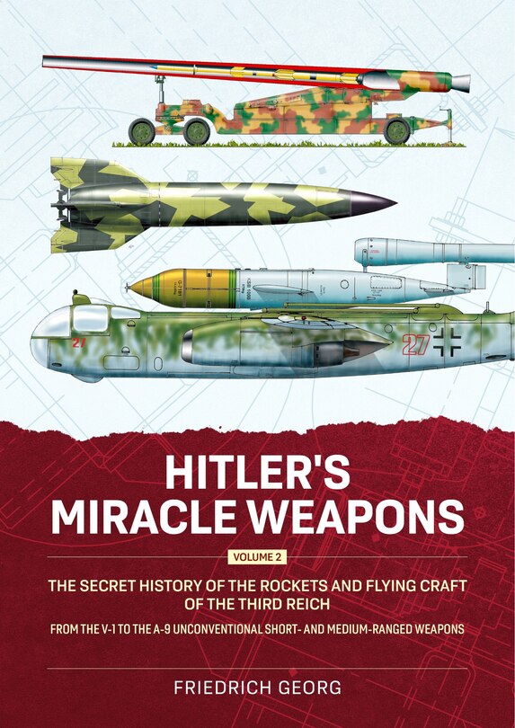 Front cover_Hitler's Miracle Weapons Volume 2