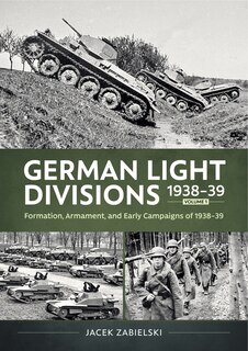 Front cover_German Light Divisions 1938-39 Volume 1