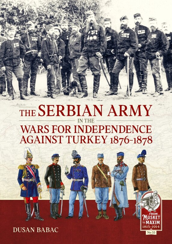 Couverture_The Serbian Army in the Wars for Independence Against Turkey 1876-1878