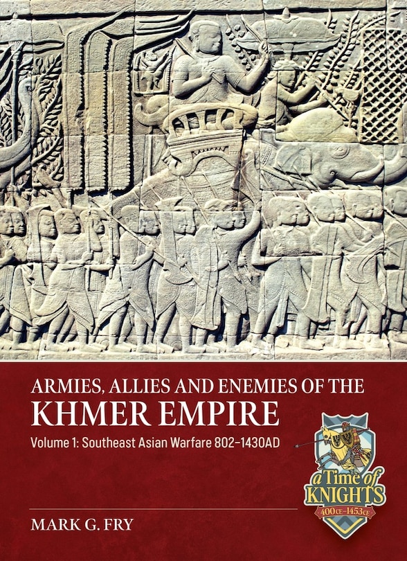 Couverture_Armies, Allies and Enemies of The Khmer Empire Volume 1