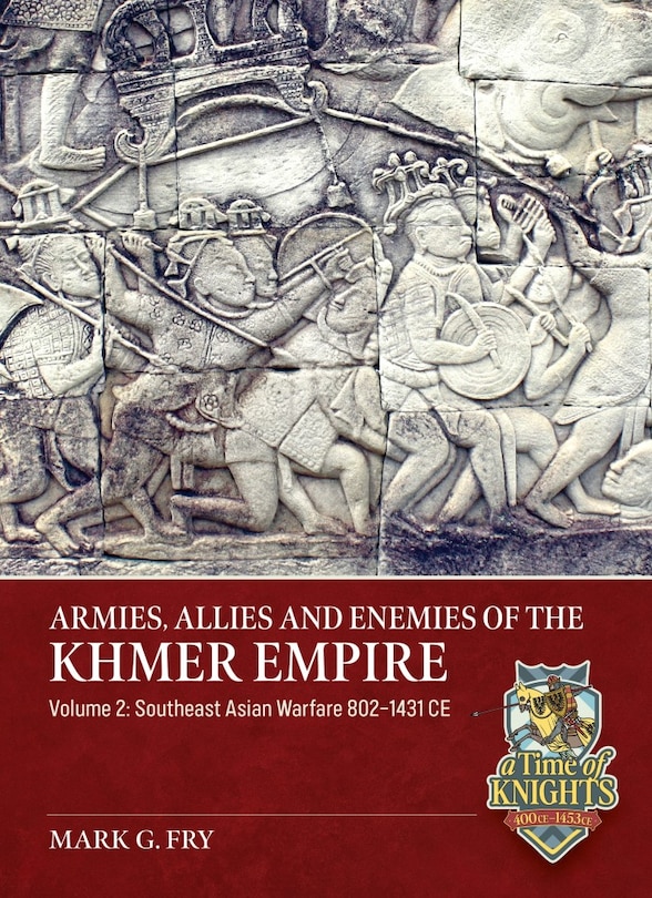 Couverture_Armies, Allies and Enemies of The Khmer Empire Volume 2