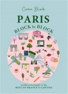 Front cover_Paris, Block by Block