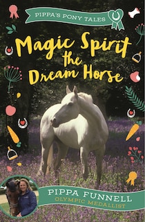 Front cover_Magic Spirit the Dream Horse