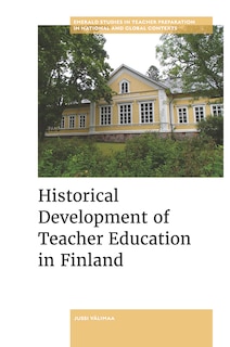 Front cover_Historical Development of Teacher Education in Finland