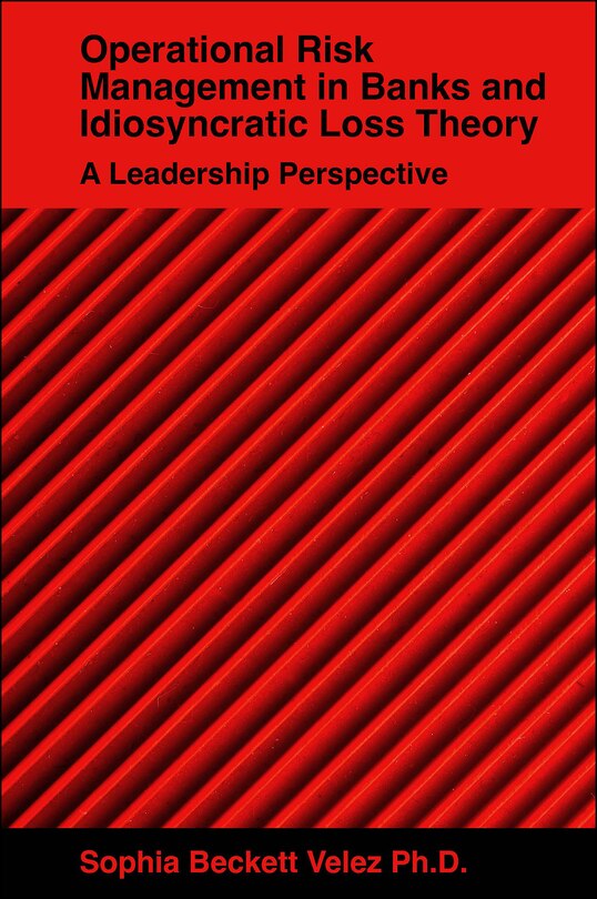 Front cover_Operational Risk Management in Banks and Idiosyncratic Loss Theory
