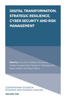 Front cover_Digital Transformation, Strategic Resilience, Cyber Security and Risk Management