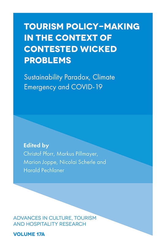 Front cover_Tourism Policy-Making in the Context of Contested Wicked Problems