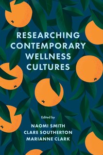 Front cover_Researching Contemporary Wellness Cultures