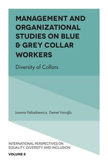 Front cover_Management and Organizational Studies on Blue & Grey Collar Workers