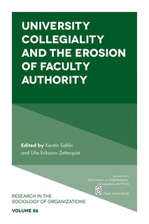 Front cover_University Collegiality and the Erosion of Faculty Authority