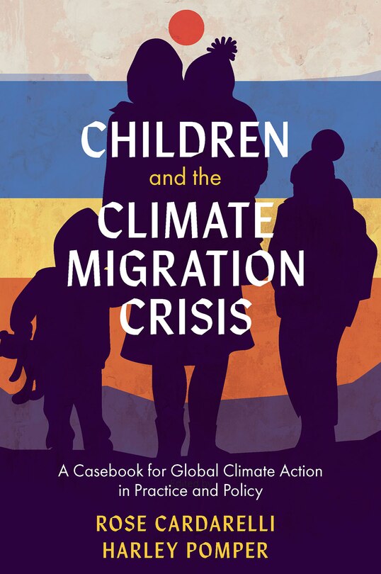 Front cover_Children and the Climate Migration Crisis