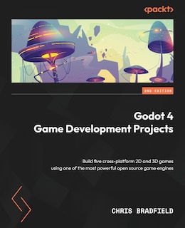 Couverture_Godot 4 Game Development Projects - Second Edition