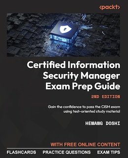 Front cover_Certified Information Security Manager Exam Prep Guide - Second Edition