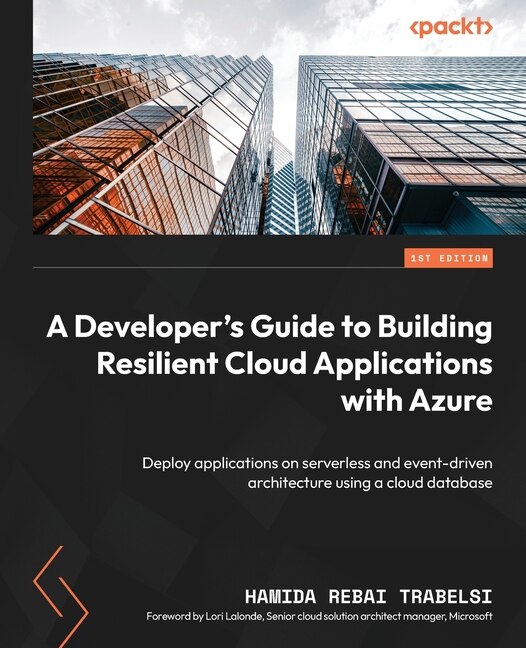 Front cover_A Developer's Guide to Building Resilient Cloud Applications with Azure
