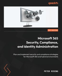 Front cover_Microsoft 365 Security, Compliance, and Identity Administration