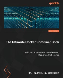 Front cover_The Ultimate Docker Container Book - Third Edition