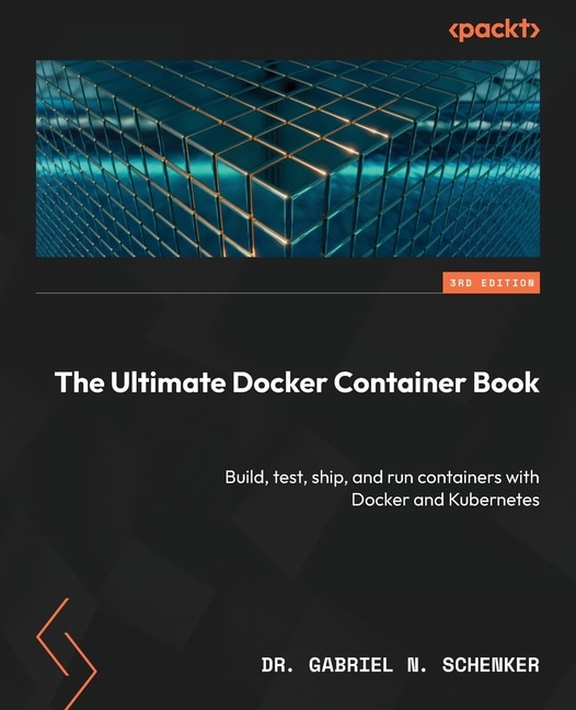 Front cover_The Ultimate Docker Container Book - Third Edition