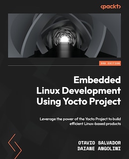 Front cover_Embedded Linux Development Using Yocto Projects - Third Edition