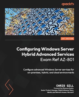 Front cover_Configuring Windows Server Hybrid Advanced Services Exam Ref AZ-801