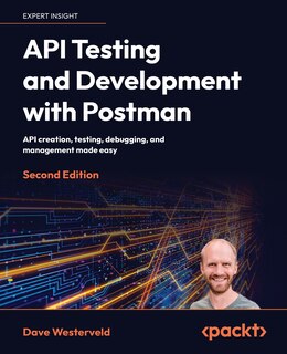 Front cover_API Testing and Development with Postman - Second Edition