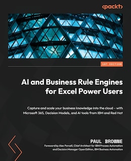 Front cover_AI and Business Rule Engines for Excel Power Users
