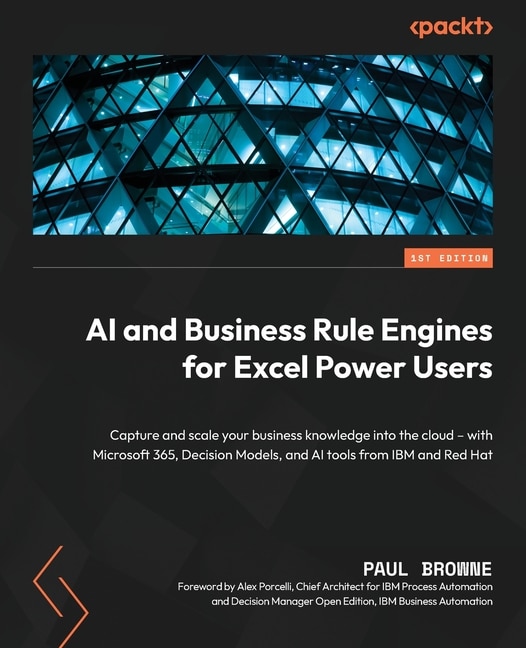 Front cover_AI and Business Rule Engines for Excel Power Users