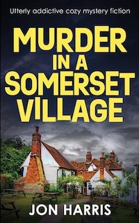 Front cover_Murder in a Somerset Village