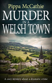 Front cover_Murder in a Welsh Town